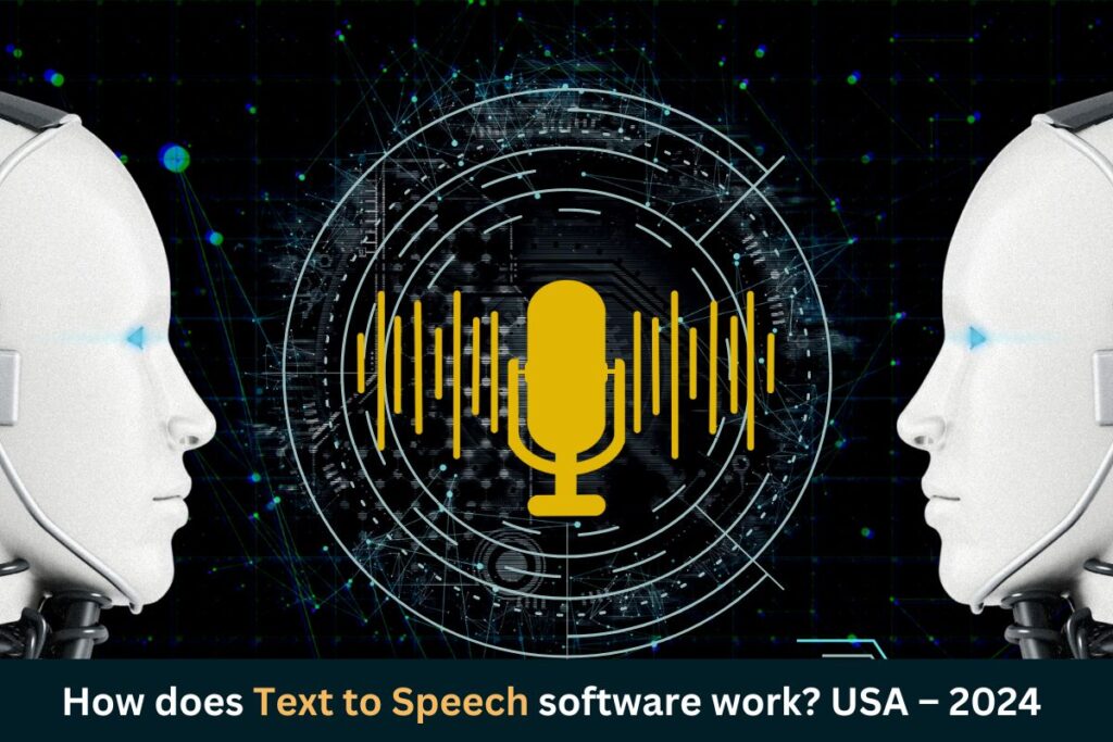 How-does-text-to-speech-software-work-USA-2024