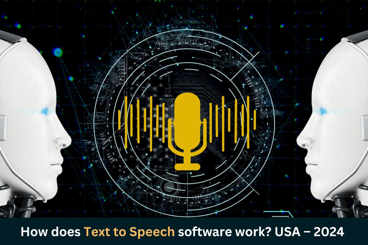 Read more about the article How does text to speech software work? USA – 2024