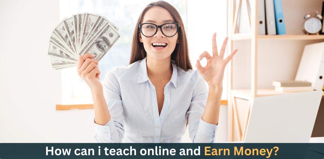 You are currently viewing How can i teach online and earn money? India – 2024