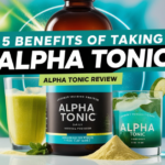 5 Benefits of Taking Alpha Tonic Daily : Alpha Tonic Review – USA – 2024