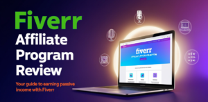 Read more about the article Fiverr Affiliate Program Review – 6 Reasons Why It’s a Great Passive Income Source – 2025