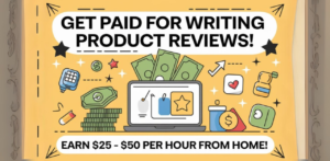 Read more about the article How to Get Paid for Writing Product Reviews: A Simple Guide – USA – 2025