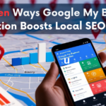 10 Proven Ways Google My Business Optimization Boosts Local SEO Rankings – 2025