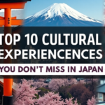 10 Authentic Cultural Experiences You Can’t Miss in Japan – 2025