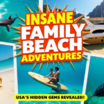 5 Best Family Beach Vacation Destinations in USA